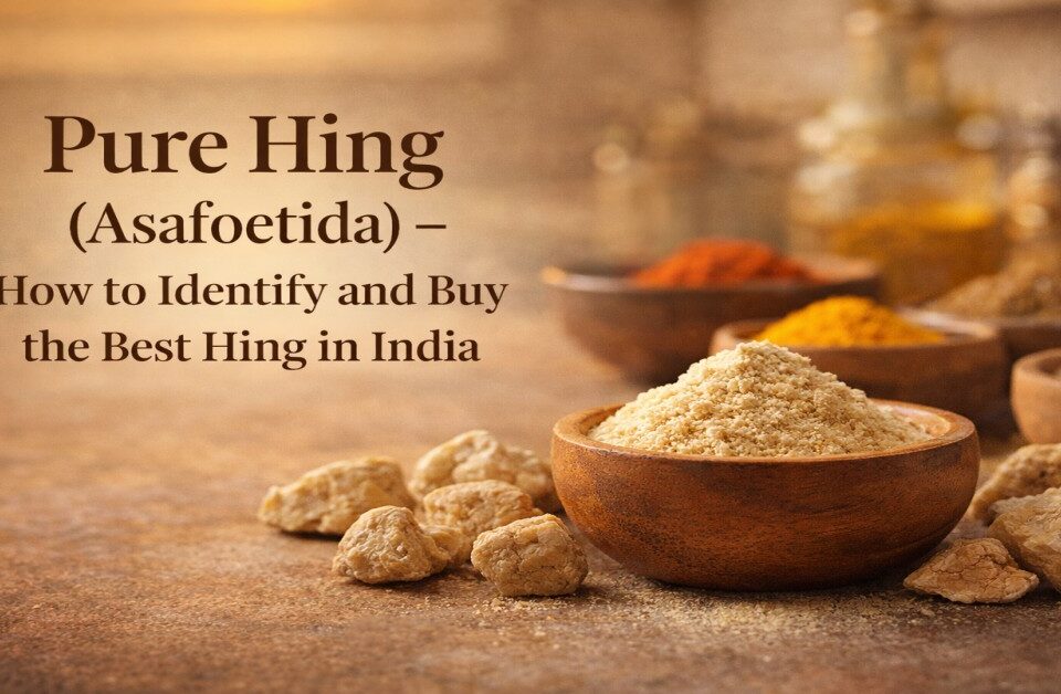 Hing (Asafoetida) Uses